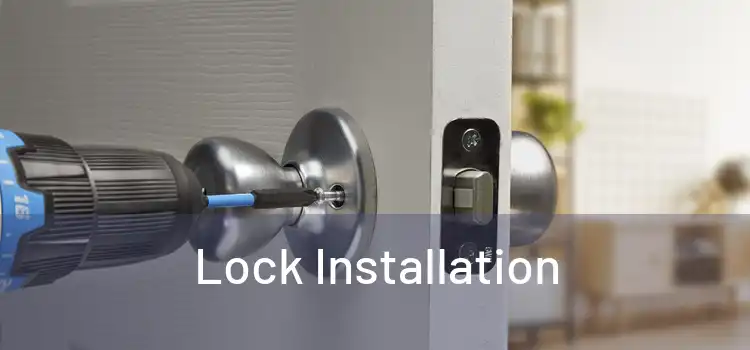  Lock Installation 